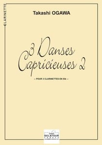 3 danses capricieuses II pour 3 clarinettes