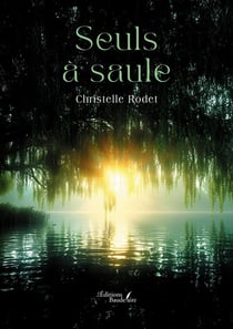 Seuls à saule