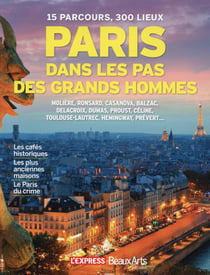 Paris, dans les pas des grands hommes