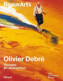 Olivier Debré, voyages en abstraction