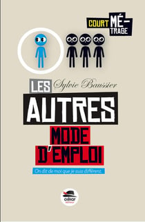 Les autres - mode d'emploi