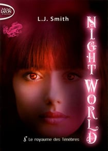 Night world Tome 8 - le royaume des ténèbres