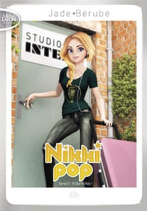 Nikki Pop Tome 5 - à Staracado !