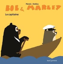 Bob et Marley - le capitaine
