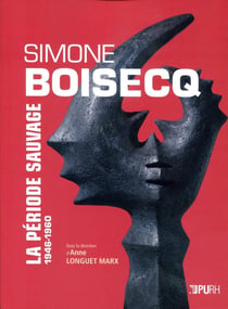 Simone boisecq, la periode sauvage. 1946-1960