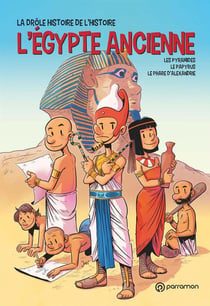 L'ancienne egypte - les pyramides, le papyrus, le phare d'alexandrie