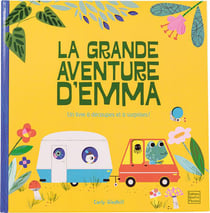 La grande aventure d'Emma : un livre à découpes et à suprises !