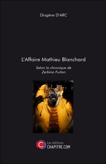 L'affaire Mathieu Blanchard