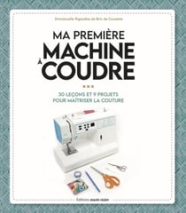 Ma première machine à coudre