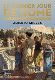 Le dernier jour de Rome : la trilogie de Néron