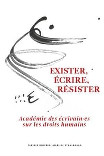 Exister, écrire, résister : Académie des écrivain·es sur les droits humains