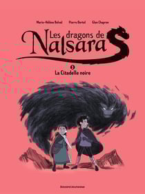 Les dragons de Nalsara Tome 3 : la citadelle noire