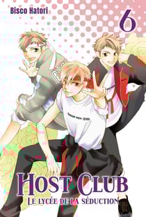 Host club : Le lycée de la séduction Tome 6