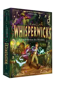 Les Whisperwicks Tome 2 : La malédiction des Dérobés