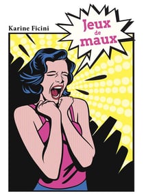 Jeux de maux