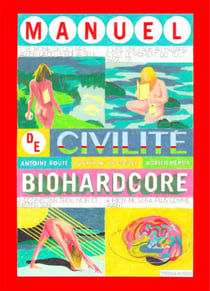 Manuel de civilite biohardcore