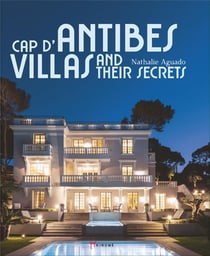 Cap d'Antibes, villas and their secrets