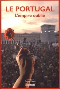 Portugal - L'empire oublié