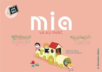 Mini kami : Mia va au parc
