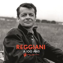 Reggiani a 100 ans
