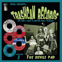 Trashcan records vol.03 - the devils pad