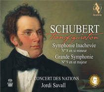 Schubert : Symphonies n° 8 et 9 - Transfiguration