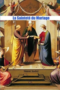 La sainteté du mariage