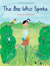 The bee who spoke: a nature adventure (paperback)