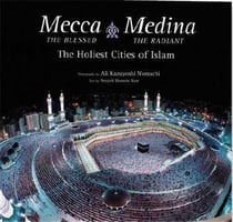 Mecca the blessed, medina the radiant