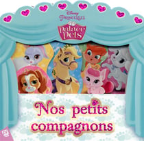 PRINCESSES PALACE PETS - NOS PETITS COMPAGNONS
