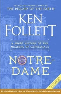 NOTRE DAME - A SHORT STORY OF THE MEANING OF CATHEDRALS