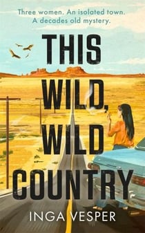THIS WILD WILD COUNTRY