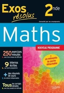 Exos résolus - mathématiques - 2nde
