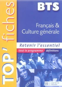 Top'fiches - français et culture générale - bts