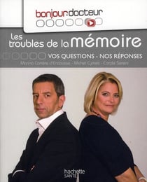 Les troubles de la mémoire - vos questions, nos réponses
