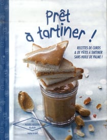Prêt à tartiner ! recettes de curds & de pâtes à tartiner sans huile de palme !