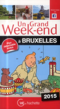 Un grand week-end - bruxelles (édition 2015)