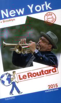 Guide du routard - new-york (édition 2015)