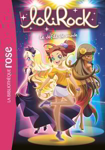 LoliRock Tome 10 : le défilé de mode