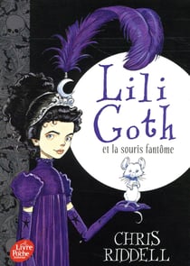 Lili Goth Tome 1 : Lili Goth et la souris fantôme