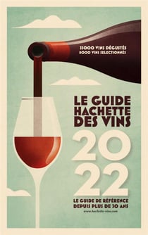 Le guide Hachette des vins (édition 2022)