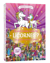 Cherche et trouve : Où sont cachées toutes les licornes ? Une grande aventure en poche