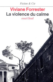 La violence du calme