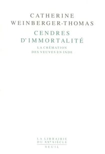Cendres d'immortalite. la cremation des veuves en inde