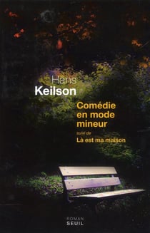 Comédie en mode mineur - là est ma maison