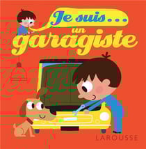 Je suis... - un garagiste