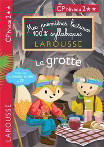Mes premières lectures 100% syllabiques : la grotte