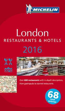 Guide rouge Michelin : London - restaurants & hotels (édition 2016)