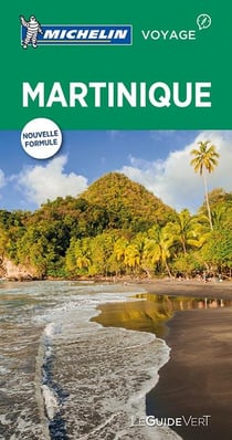 Le guide vert : Martinique (édition 2017)
