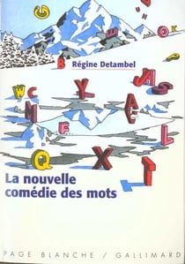 La nouvelle comedie des mots